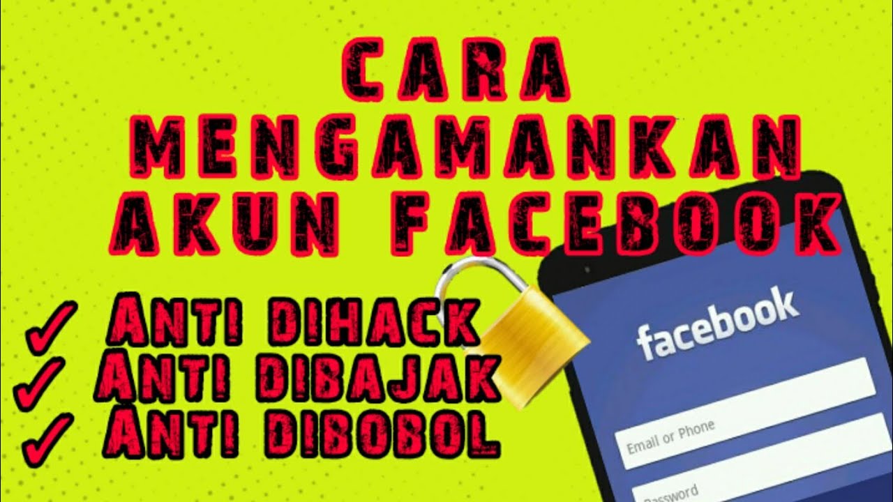 Cara mudah mengamankan akun facebook dari ancaman hacker. - YouTube