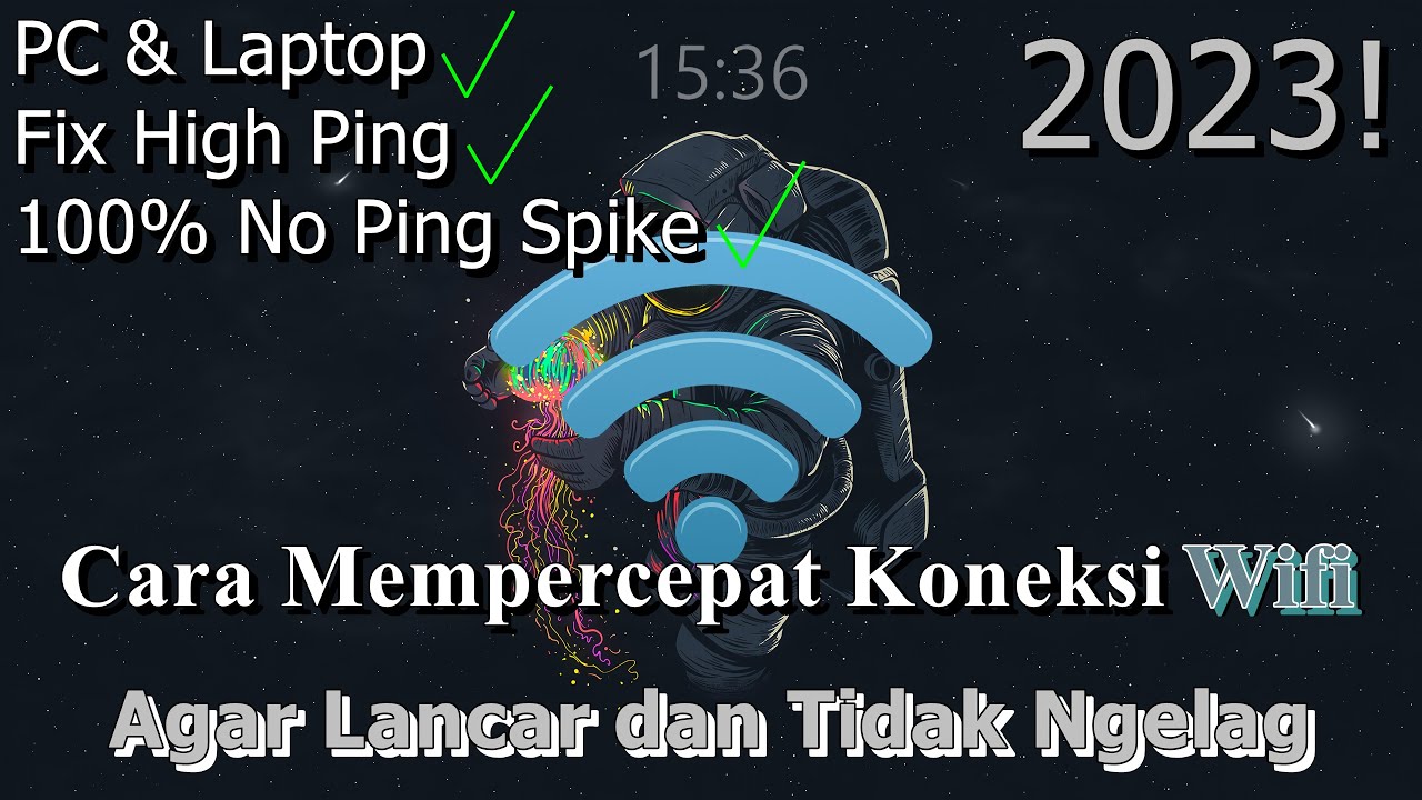 20 Cara Mempercepat WiFi Di Laptop Windows Agar Internetan Lancar ...