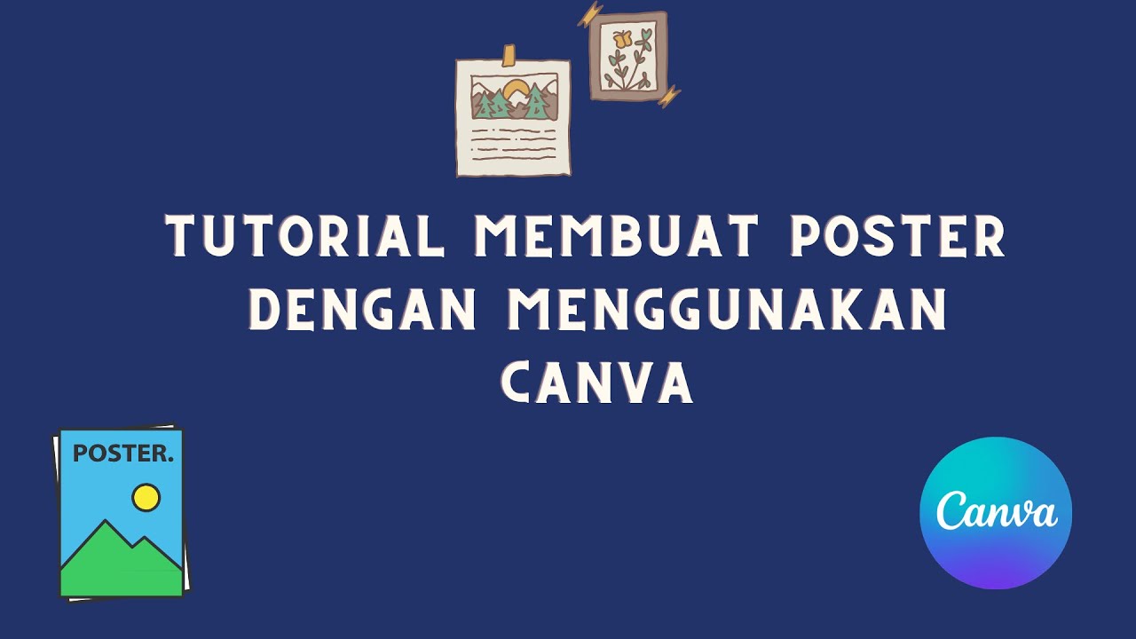 Tutorial Membuat Poster Menggunakan Aplikasi Canva – Belajar Bareng Gue Tutorial Membuat Poster Menggunakan Aplikasi Canva – Belajar Bareng Gue