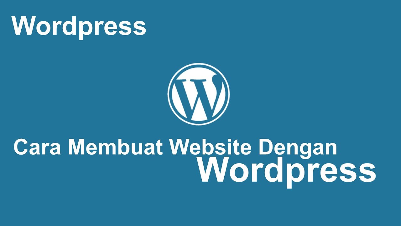 Cara Membuat Website Dengan Wordpress - YouTube
